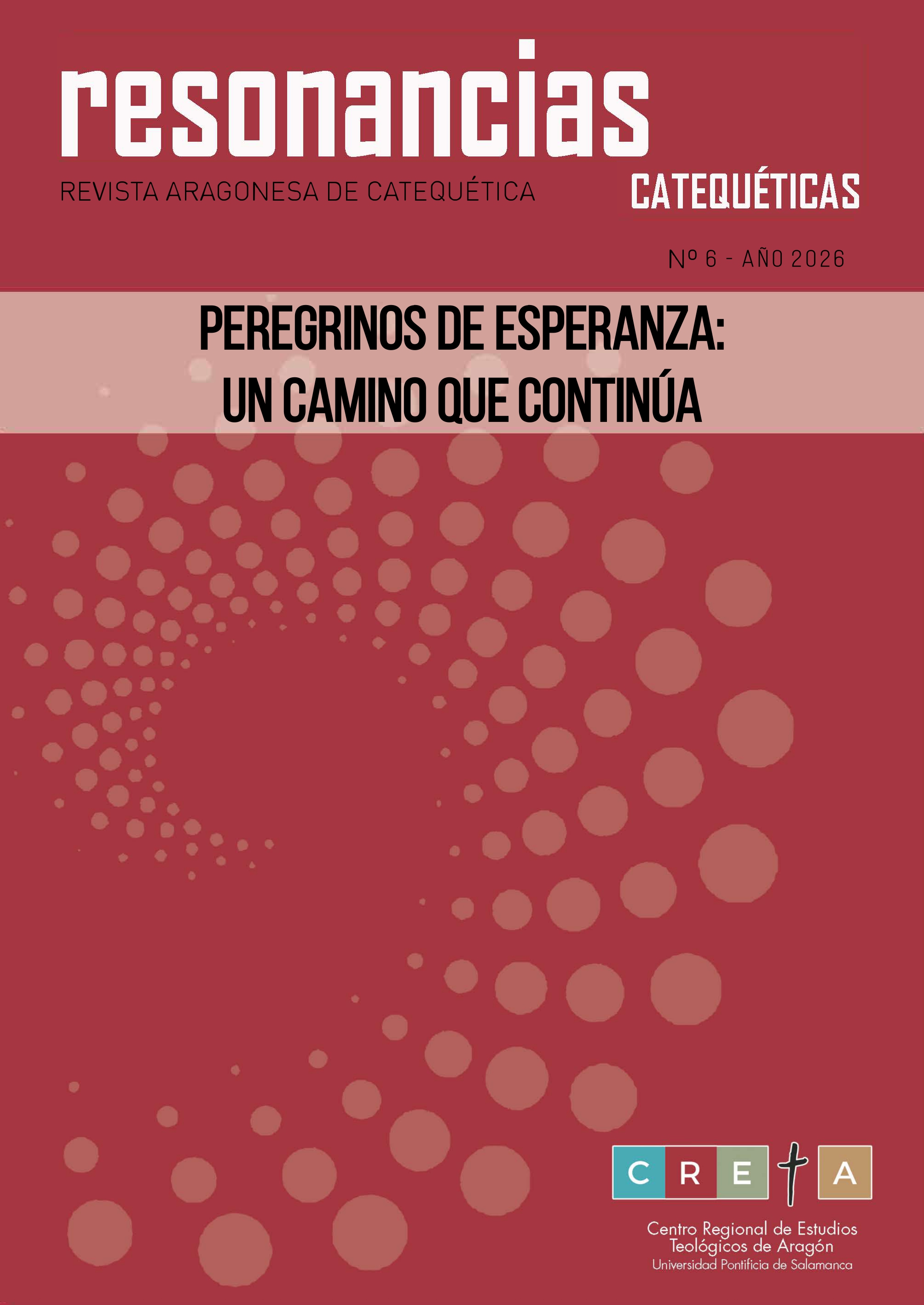 					Ver Vol. 6 Núm. 2 (2026): Jubileo de la esperanza: horizontes para la catequesis del siglo XXI
				